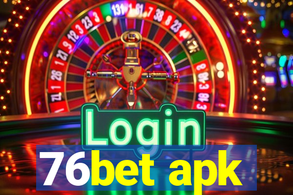 76bet apk